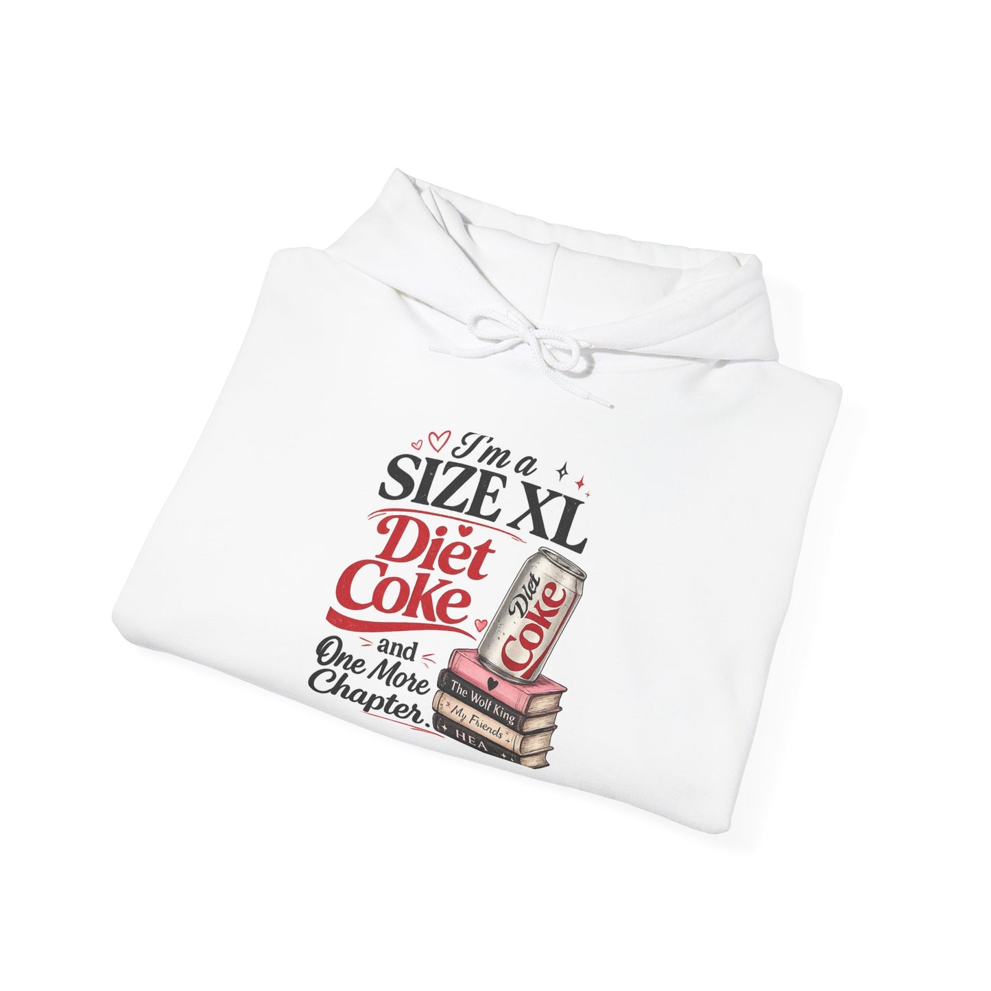 Hoodie — “I’m a Size XL: Diet Coke and One More Chapter” Cozy Reading Hoodie