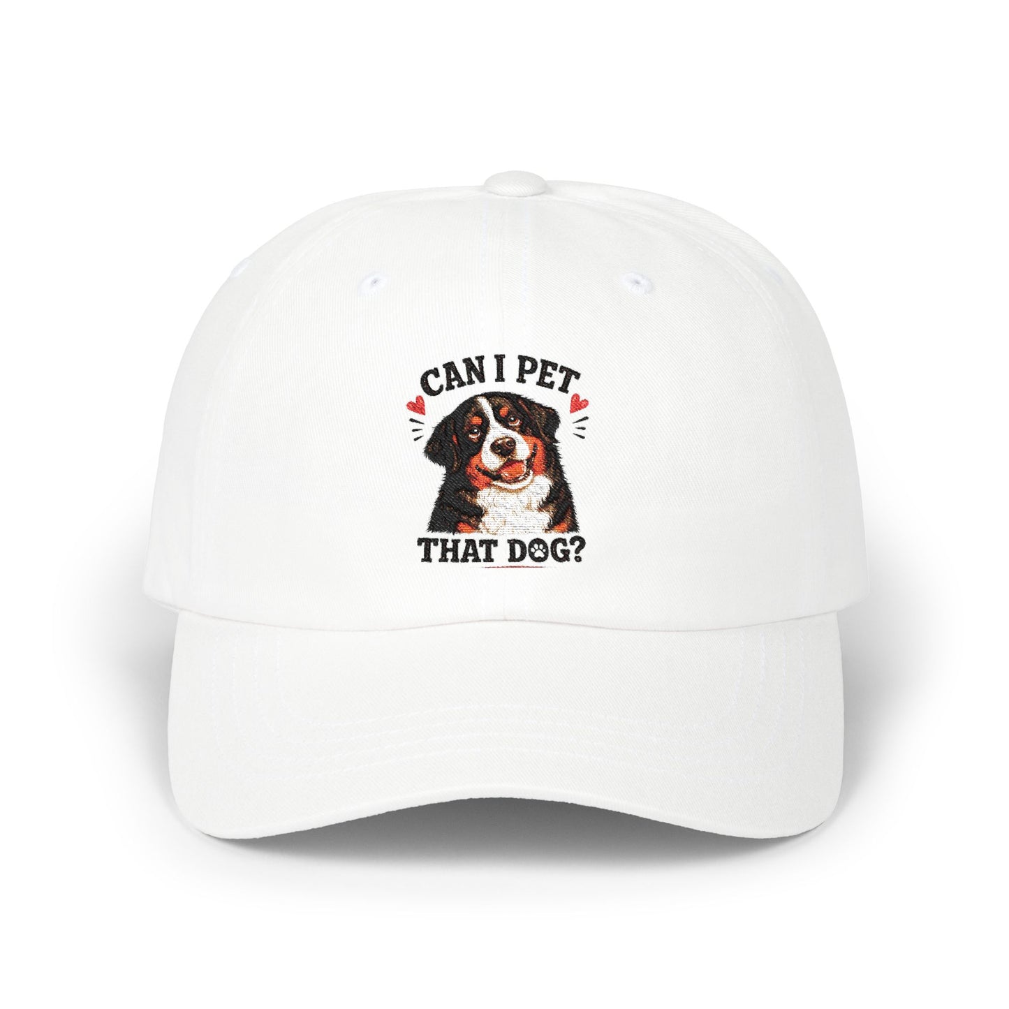 Dad Cap — "Can I Pet That Dog?" Bernese Mountain Dog Embroidered Hat