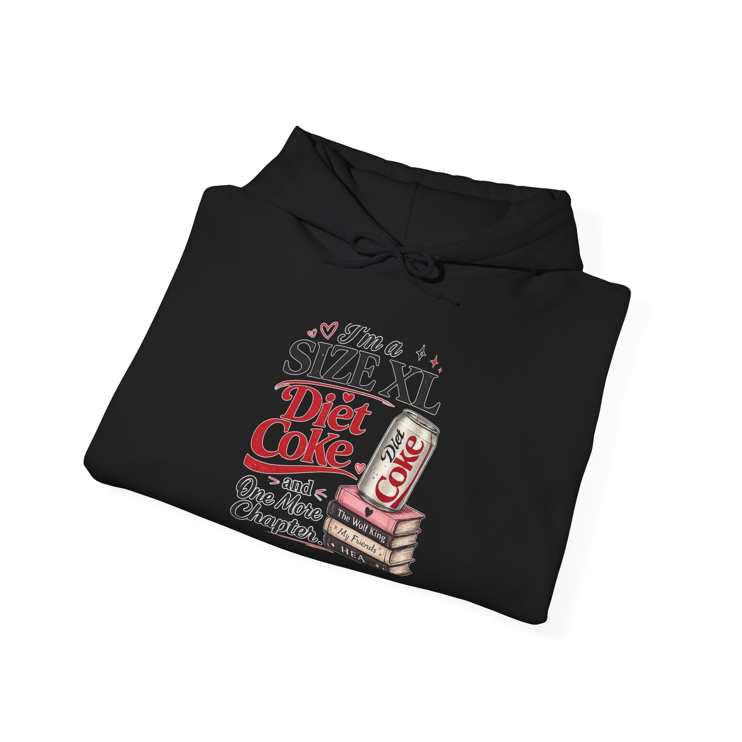 Hoodie — “I’m a Size XL: Diet Coke and One More Chapter” Cozy Reading Hoodie
